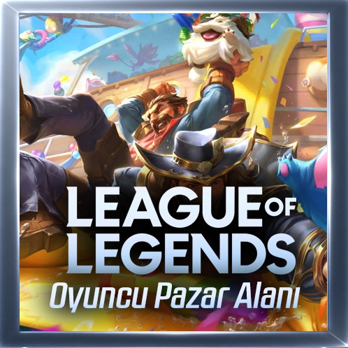 League Of Legends Oyuncu Pazar Alanı