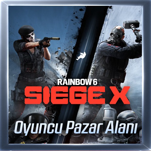 Rainbow Six Siege Oyuncu Pazar Alanı